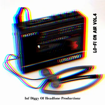 Lo-Fi on Air, Vol. 4 by Inf Diggy