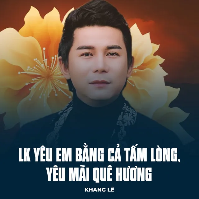 LK Yêu Em Bằng Cả Tấm Lòng, Yêu Mãi Quê Hương