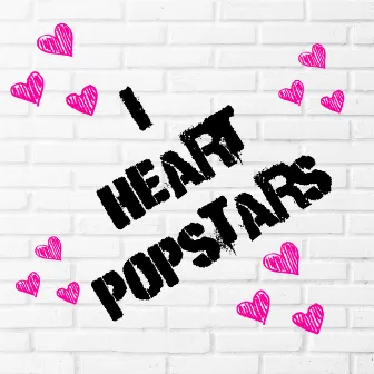 I HEART POPSTARS by Outbreak