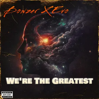 We're The Greatest by EVO