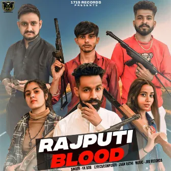 Rajputi Blood by VK Bob