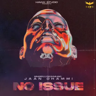 No Issue by Jaan Dhammi