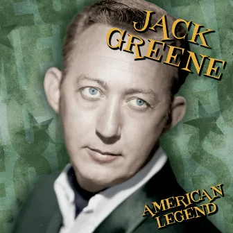 American Legend by Jack Greene