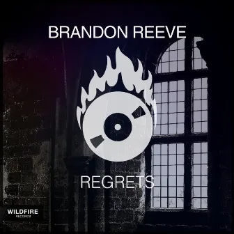 Regrets by Brandon Reeve