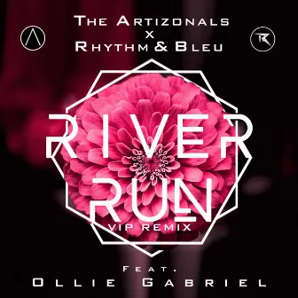 River Run (Vip Remix) by The Artizonals