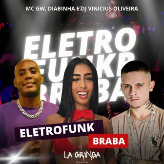 Eletrofunk Braba by Diabinha