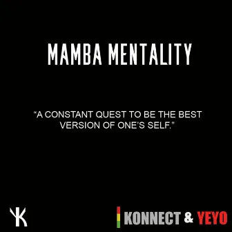 Mamba Mentality by Yeyo