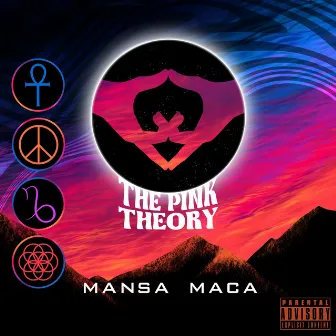 The Pink Theory by Mansa Maca