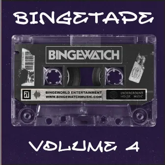 Bingetape, Vol. 4 by BINGEWATCH