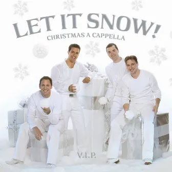 Let It Snow! Christmas a Cappella by V.I.P.