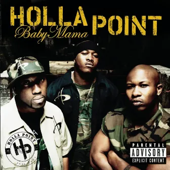 Baby Mama by Holla Point