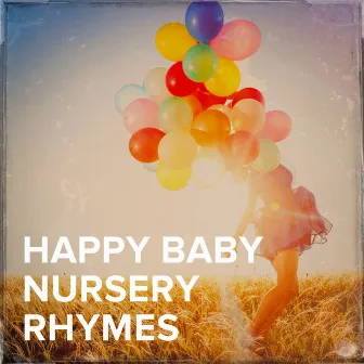 Happy Baby Nursery Rhymes by Cooltime Kids