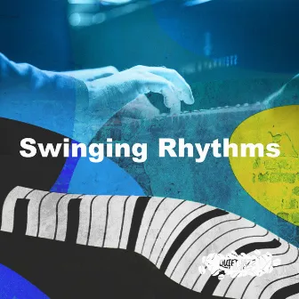 Swinging Rhythms by Quiet Jazz & Coffee