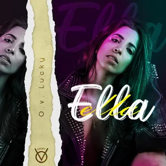 ELLA by O.v Lucky