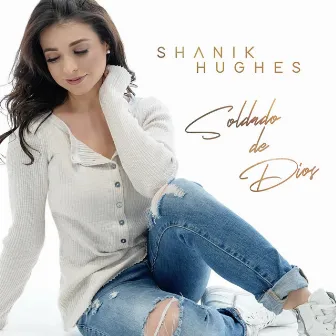 Soldado de Dios by Shanik Hughes