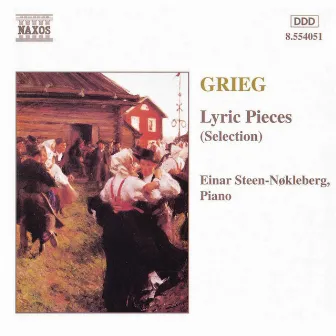 Grieg: Lyric Pieces, Books 1 - 10 (Selection) by Einar Steen-Nøkleberg