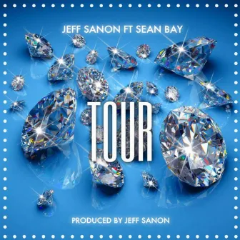 Tour by Jeff Sanon