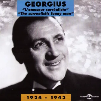 Georgius L'amuseur surréaliste 1924-1943 (The Surrealistic Funny Man) by Georgius