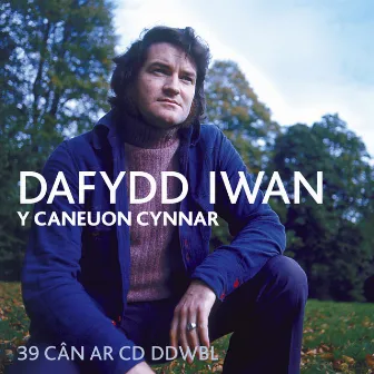 Y Dafydd Iwan Cynnar by Dafydd Iwan