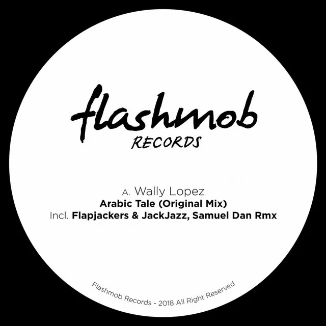 Arabic Tale - Flapjackers & Jackjazz Remix