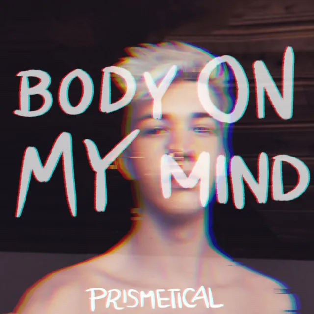 Body on My Mind