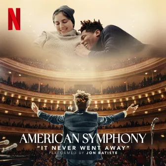 It Never Went Away (From the Netflix Documentary “American Symphony”) by Jon Batiste