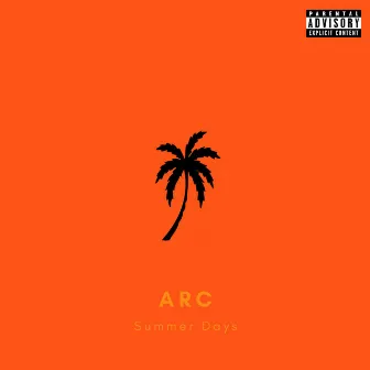 Summer Days by Arc