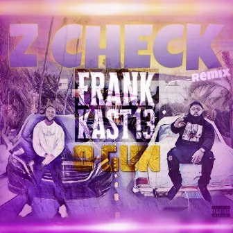 Z Check ( Remix ) by Frank Kastle13