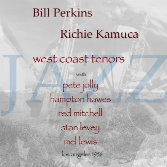 West Coast Tenors by Bill Perkins