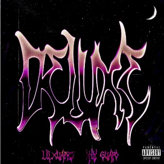 Deluxe by Lil Xuarez