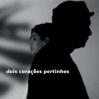 Dois Corações Pertinhos by Junio Barreto