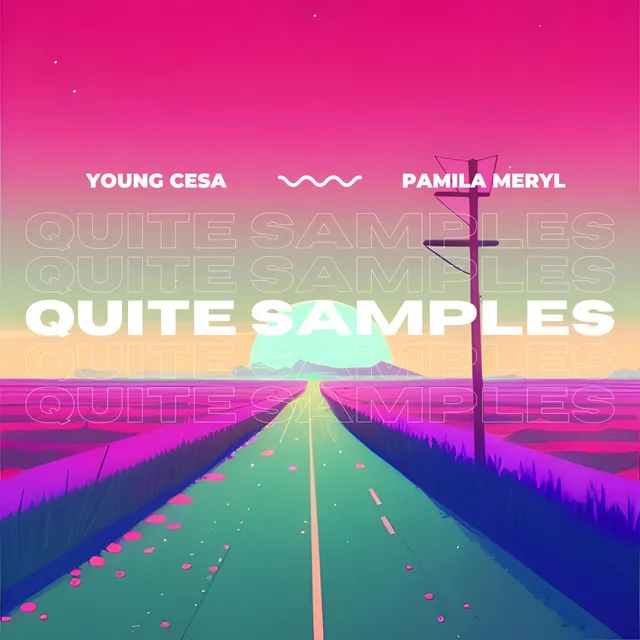 Quite Samples