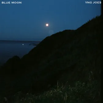 Blue moon by YNG JOE$