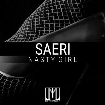 Nasty Girl by Saeri