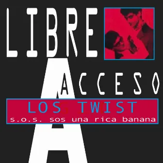 S.O.S. Sos Una Rica Banana - Serie Libre Acceso by Los Twist