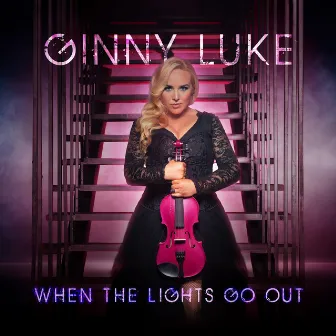 When the Lights Go Out by Ginny Luke