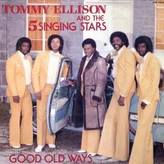 Good Old Ways by Tommy Ellison