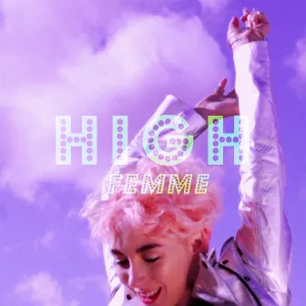 High by FEMME