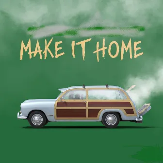 Make It Home by Charley Casso