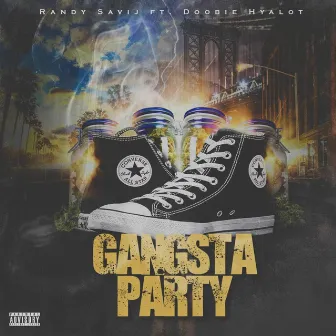 Gangsta Party by Randy Savij