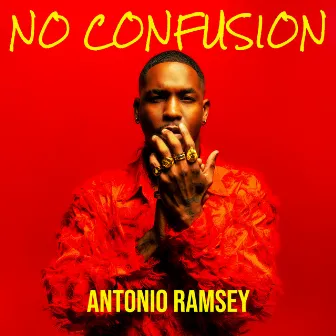 No Confusion by Antonio Ramsey