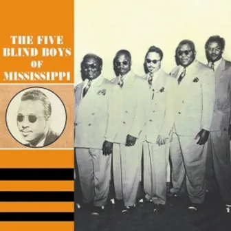 1945 - 1950 by Five Blind Boys Of Mississippi