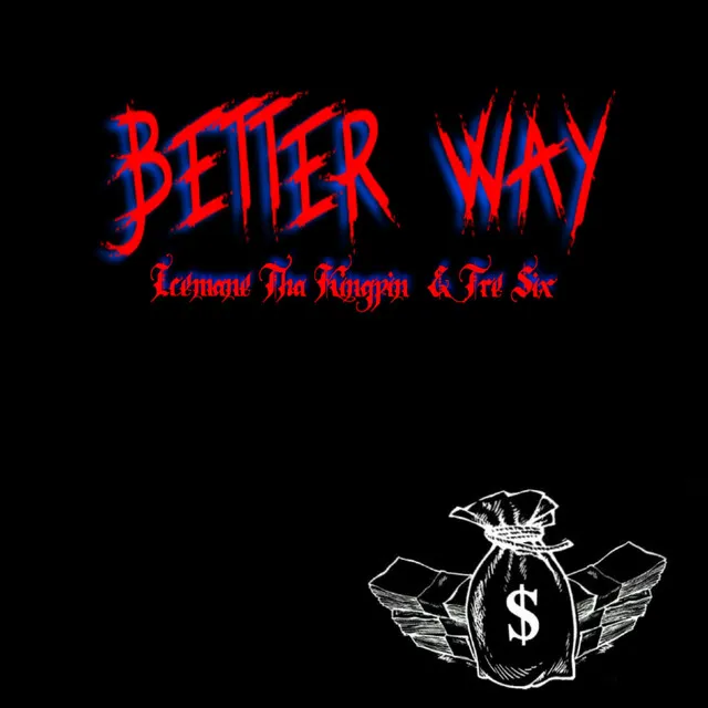 Better Way