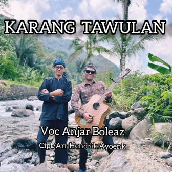 Karang Tawulan by Anjar Boleaz