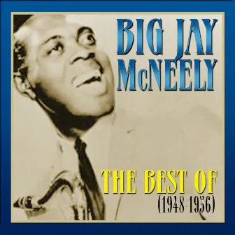 The Best Of (1948-1955) by Big Jay McNeely