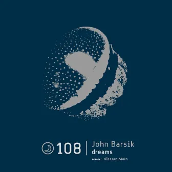 Dreams by John Barsik