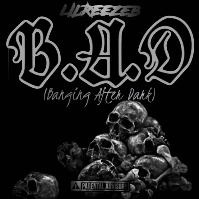 Bangin After Dark (B.A.D)