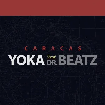 Caracas (Volume 1) by Yoka