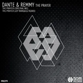 The Prayer by Dante & Remmy