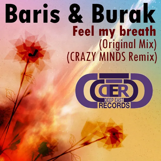 Feel My Breath - Crazy Minds Remix